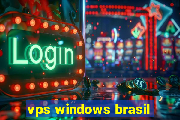 vps windows brasil